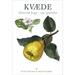 Kvæde - historisk frugt